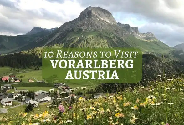 10 reasons to visit Vorarlberg Austria